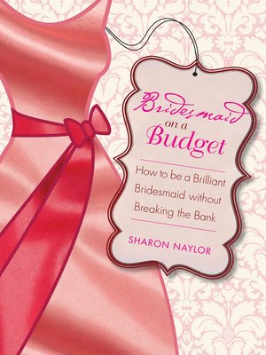 Bridesmaid on a Budget - ebook